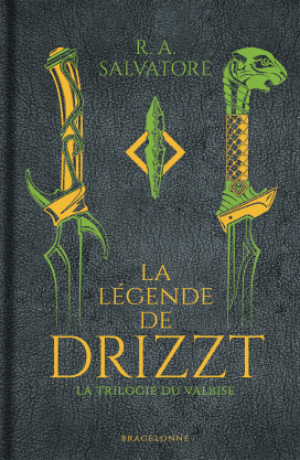 La légende de Drizzt, la trilogie du valbise, couverture, Bragelonne